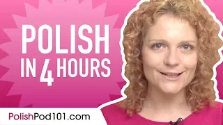 Learn Polish in 4 Hours - ALL the Polish Basics You Need