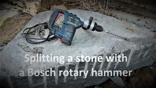 Splitting a stone with a Bosch GBH 4-32 DFR rotary hammer