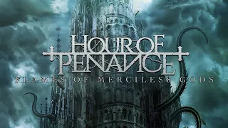 HOUR OF PENANCE - Flames Of Merciless Gods (Official Lyric Video)