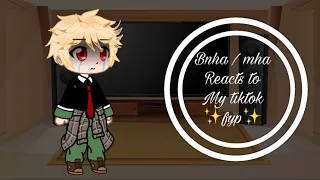 Bnha / mha reacts to my tiktok fyp // gcrv // short like mineta //#bnha //#myheroacademia