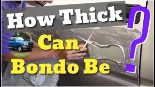 How Thick Can Bondo Be?  Will Auto Body Filler Crack, Shrink, Fall Out?