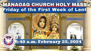 CATHOLIC MASS  OUR LADY OF MANAOAG CHURCH LIVE MASS TODAY Feb 23, 2024  5:40a.m. Holy Rosary