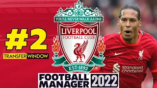 HUGE SIGNING! - TRANSFER SPECIAL! | #2 | Liverpool FM22 BETA Save | Football Manager 2022