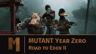 Mutant Year Zero: Road to Eden II