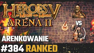 Heroes 5 Arena | FORMA SIĘ MNIE TRZYMA? | Arenkowanie #384 | Twierdza vs Forteca