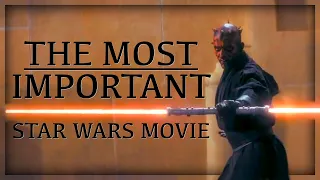 The Most Important Star Wars Movie - The Phantom Menace Analysis