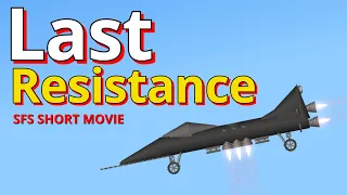 Last Resistance | SFS Short Movie
