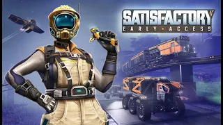 Satisfactory / Смотрим что добавили спустя год