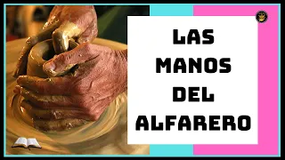 "Las manos del Alfarero". PAN DE VIDA DIARIO. (Devocional)