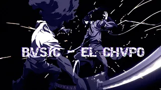 BVSIC - EL CHVPO // Afro Samurai Resurrection  AMV