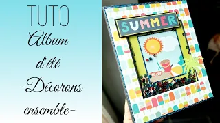 TUTO ALBUM SHAKE TON ETE ! * Décorons ensemble * Summer Party @echopark * Astuces * Chat Scrap *