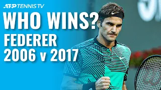 Roger Federer 2006 v 2017: Who Would Win?