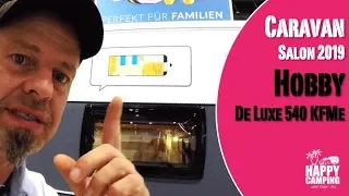 Caravan Salon 2019 - Hobby de Luxe 540 KFMe | Happy Camping