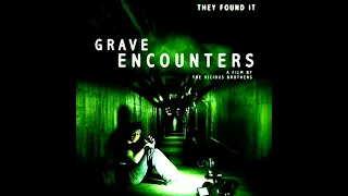 Grave Encounters - End Titles