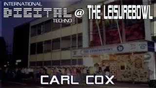 Carl Cox @ The Leisurebowl - International Digital Techno - 3.2.95