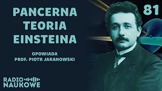Testowanie Einsteina – czy Ogólna Teoria Względności ma konkurencję? | prof. Piotr Jaranowski