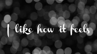 ENRIQUE IGLESIAS - I LIKE HOW IT FEELS FEAT. PITBULL & THE WAV.S-(HQ Audio) Lyrics on Screen