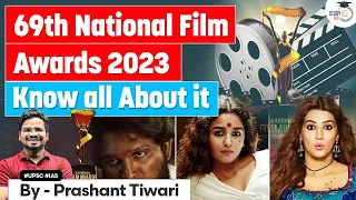 69th National Film Awards 2023: Best Indian Films & Actors | Important Facts for UPSC Exams | UPSC
