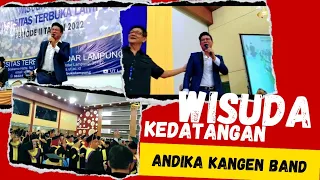 DETIK DETIK KEDATANGAN ANDIKA MAHESA KANGEN BAND | WISUDA UT LAMPUNG TAHAP 2/2022