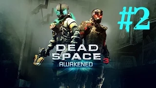 "Dead Space 3: Awakened DLC" walkthrough (Impossible) [60FPS] Awakened 2 - Infidels