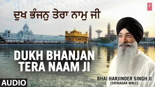 Dukh Bhanjan Tera Naam Ji | Man Tu Mat Maan Kare | Bhai Harjinder Singh (Srinagar Wale)