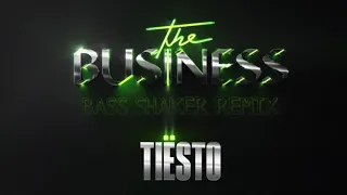 Tiësto - The Business (Bass Shaker Hardstyle Remix)
