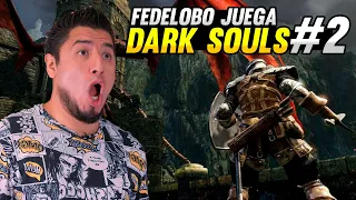 Dark Souls con Fedelobo #2