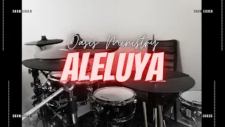 Oasis Ministry - Aleluya | Drum Cover by AndySanchezDrums