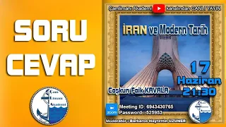 SORU/YANIT - İRAN VE MODERN TARİH - COŞKUN FAİK KAVALA