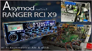 Asymod Mini Hi Fi Asymmetrical AM & eSSB Ranger RCI X9