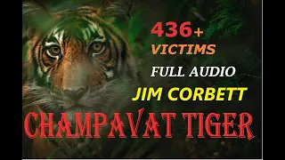 Champawat Man Eater by Jim Corbett | Full Audio | #ManEatersofKumaon #Jimcorbettaudiobook