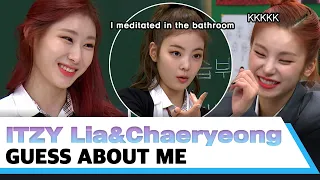 ITZY Lia&Chaeryenong guess about me💖🖤 #knowing bros