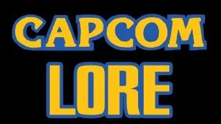 LORE - Capcom Lore in a Minute!