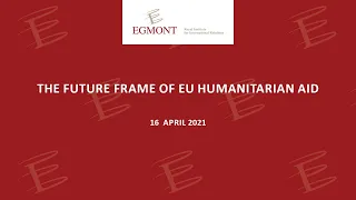 The future frame of EU humanitarian aid