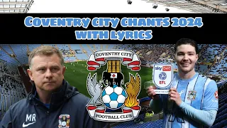 All Coventry City Chants 23-24 With Lyrics