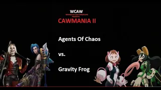 WCAW CAWMania II Part 2: Agents Of Chaos vs. Gravity Frog