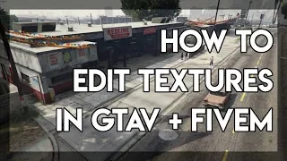 How to Edit and Replace Textures in GTAV + FiveM