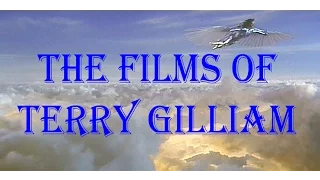 The Films of Terry Gilliam