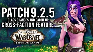All New Class Updates And Features Coming To Patch 9.2.5! - WoW: Shadowlands 9.2