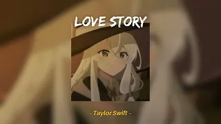 Love Story - Taylor Swift (Sped Up, Reverb)