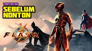 SEMUA HAL YANG PERLU KAMU TAU SEBELUM NONTON THE FLASH