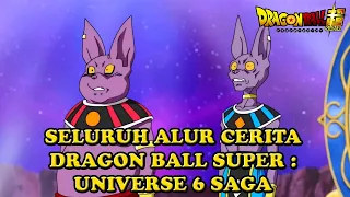 UNIVERSE 7 VS UNIVERSE 6 || ALUR DRAGON BALL SUPER PART #03