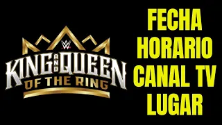 King and Queen of the Ring 2024 Fecha y Hora | WWE en español