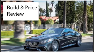 2020 Mercedes-Benz S 63 AMG 4MATIC Coupe - Build & Price Review: Features, Colors, Packages, Specs