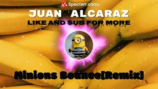 Juan Alcaraz- Minion Bounce[Remix]