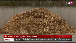 Šķelda – zaļa, bet riskanta