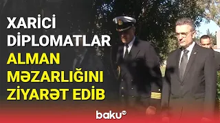 Xarici diplomatlar alman məzarlığını ziyarət edib - BAKU TV