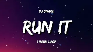 DJ Snake - Run It (1 hour loop) ft. Rick Ross & Rich Brian [TIKTOK Song]