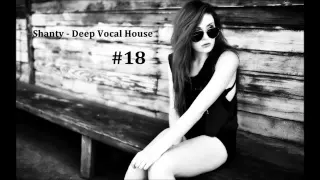 Shanty Deep Vocal House#18