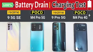 Realme 9 5G SE vs POCO M4 Pro 5G vs Realme 9 Pro vs POCO M4 Pro 4G - Full Battery Drain | Charging!